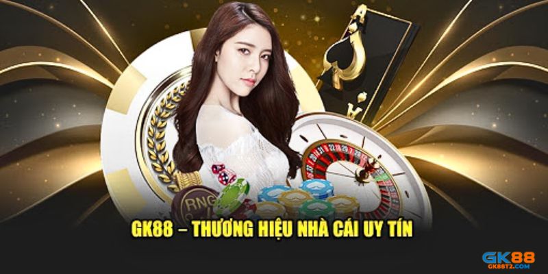 Giới thiệu về sân chơi GK88